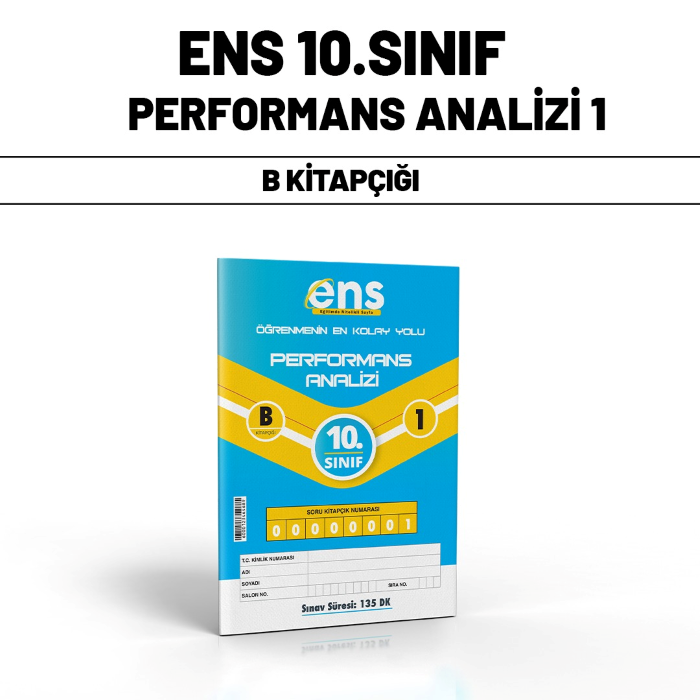 ENS 10.SINIF PERFORMANS ANALİZİ SERİSİ 1-B - 24-25
